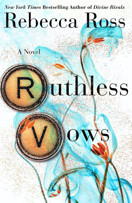 Ruthless Vows (Letters of Enchantment, #2) by Rebecca Ross