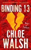 Binding 13 (Boys of Tommen, #1) by Chloe Walsh