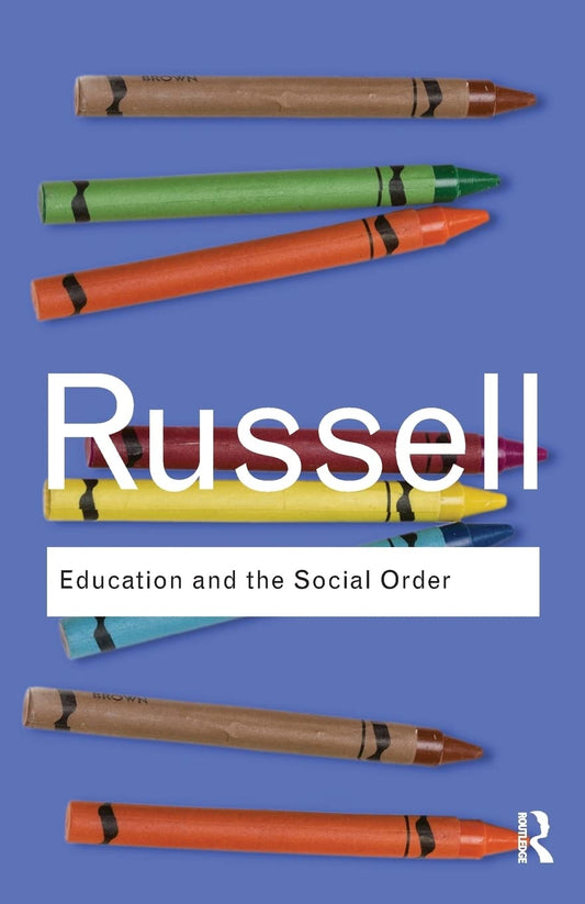 Education and the Social Order Book by Bertrand Russell