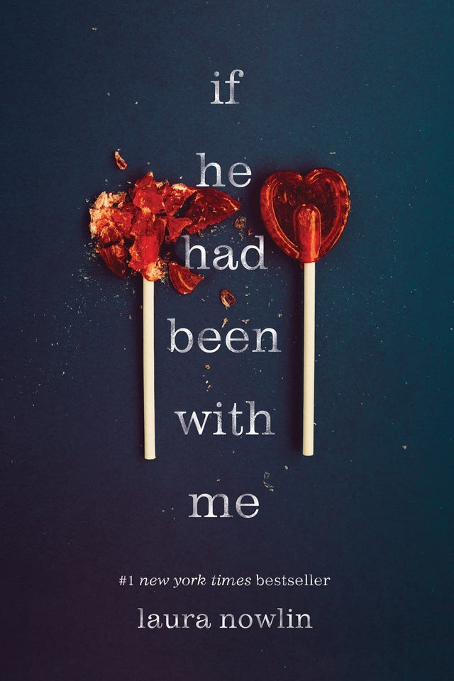 If He Had Been with Me Book by Laura Nowlin