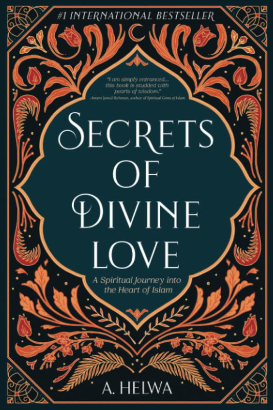 Secrets of Divine Love by A. Helwa