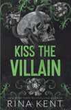 Kiss the Villain (Villain #1) by Rina Kent