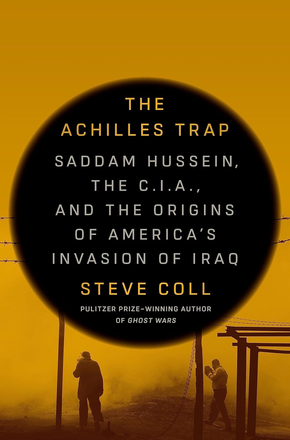 The Achilles Trap by Steve Coll