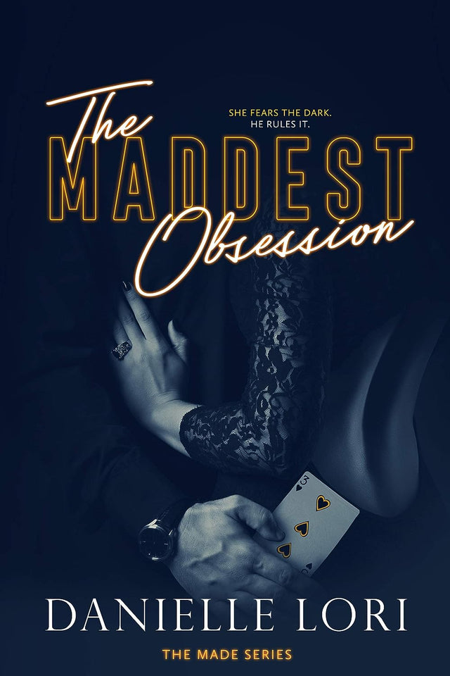 The Maddest Obsession (Made Series, #2) by Danielle Lori