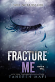Fracture Me (Shatter Me, #2.5) by Tahereh Mafi
