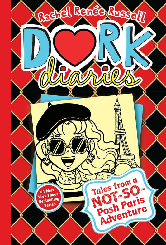 Dork Diaries 15: Tales from a Not-So-Posh Paris Adventure By Rachel Renée Russell