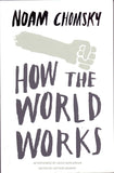 How the World Works Book by Noam Chomsky