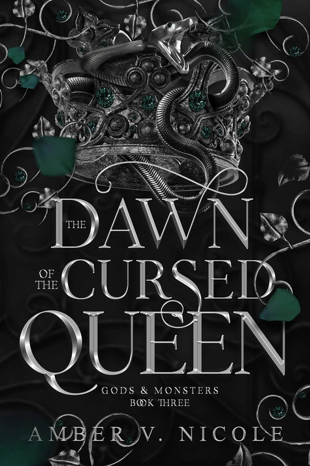 The Dawn of the Cursed Queen (Gods & Monsters, #3) By Amber V. Nicole