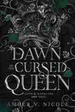 The Dawn of the Cursed Queen (Gods & Monsters, #3) By Amber V. Nicole