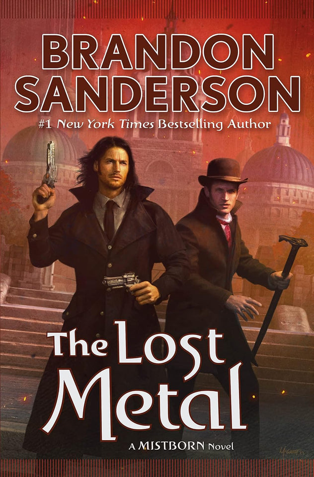The Lost Metal (Mistborn, #7) by Brandon Sanderson