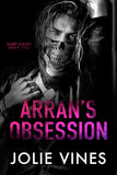 Arran's Obsession (Body Count, #1) by Jolie Vines