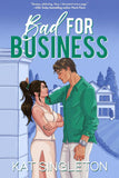 Bad for Business (Pembroke Hills, #2) by Kat Singleton