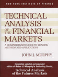 Technical Analysis of the Financial Markets By John Murphy