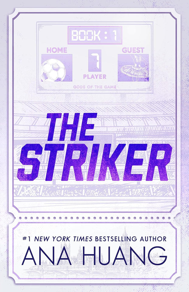 The Striker (Gods of the Game, #1) by Ana Huang (A+ Copy)