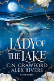 Lady of The Lake (Fey Academy for Spies, #3) By C N Crawford