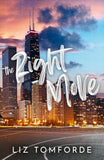 The Right Move (Windy City, #2) by Liz Tomforde