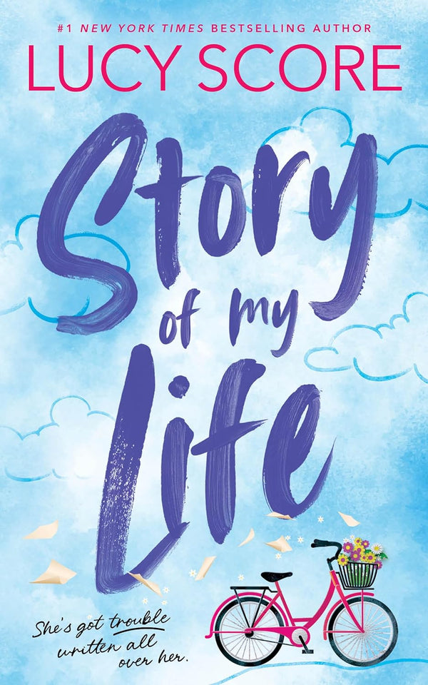 Story of My Life (Story Lake, #1) by Lucy Score