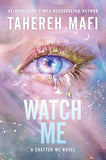Watch Me (Shatter Me: The New Republic, #1) by Tahereh Mafi (A+ Quality)