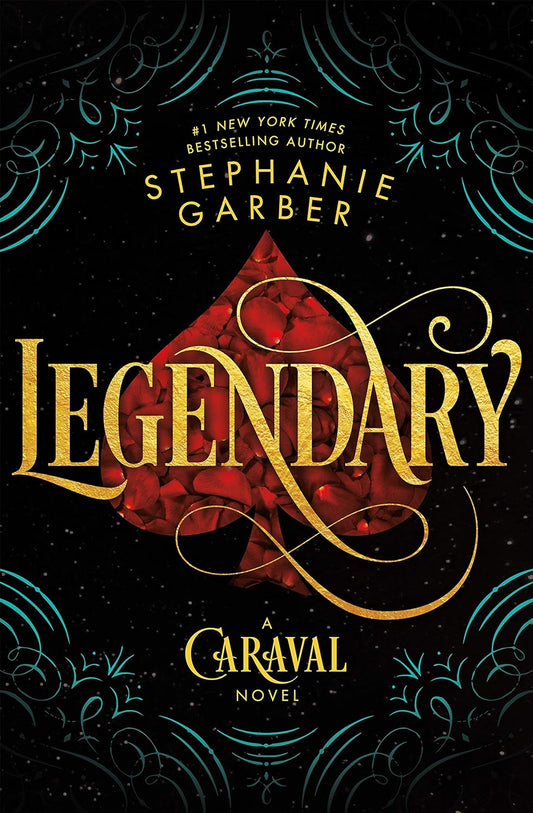 Legendary (Caraval, #2) by Stephanie Garber