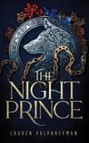 The Night Prince (Wolf King, #2) by Lauren Palphreyman