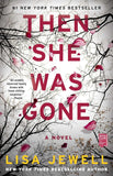 Then She Was Gone by Lisa Jewell (A+ Copy)