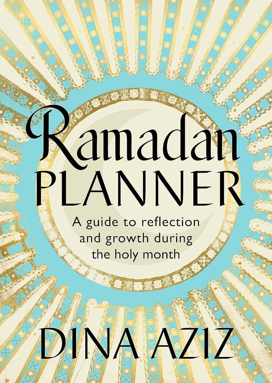 Ramadan Planner by Dina Aziz