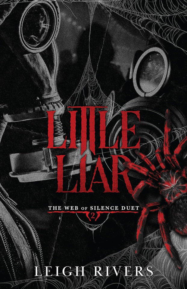 Little Liar (The Web of Silence Duet, #2) by Leigh Rivers