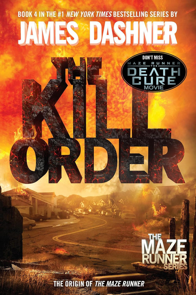 The Kill Order (The Maze Runner, #4) by James Dashner