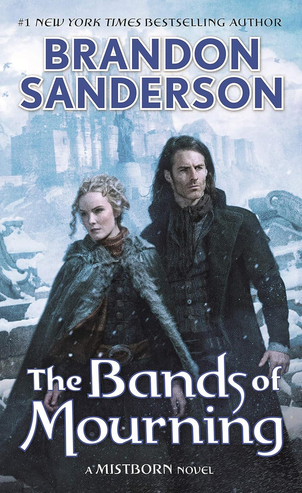 The Bands of Mourning (Mistborn, #6) by Brandon Sanderson