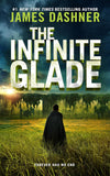 The Infinite Glade (Maze Cutter, 3) by James Dashner