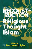 The Reconstruction Of Religious Thought In Islam By Allama Muhammad Iqbal