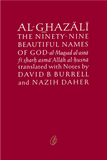 Al-Ghazali On The Ninety-Nine Beautiful Names Of God By Abu Hamid Muhammad Ghazali