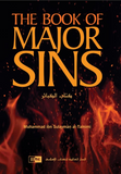 The Book Of Major Sins by by Imam Muhammad ibn Sulayman at-Tamimi