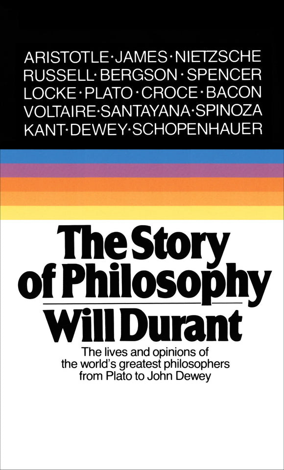 The Story of Philosophy by Will Durant