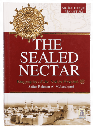The Sealed Nectar (Ar Raheeq Al Makhtoum) - (4 Color Print)