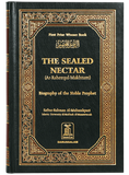 The Sealed Nectar (Ar-Raheequl-Makhtum) By Safiur Rahman Al Mubarakpuri