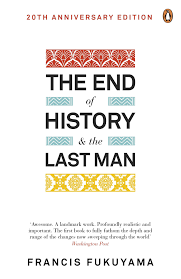 The End of History and the Last Man by Francis Fukuyama