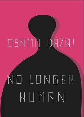 No Longer Human Novel by Osamu Dazai