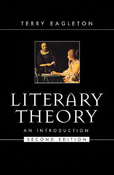 Literary Theory: An Introduction by Terry Eagleton