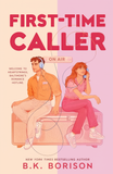 First-Time Caller by B.K. Borison