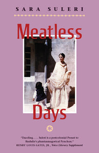 Meatless Days By Sara Suleri