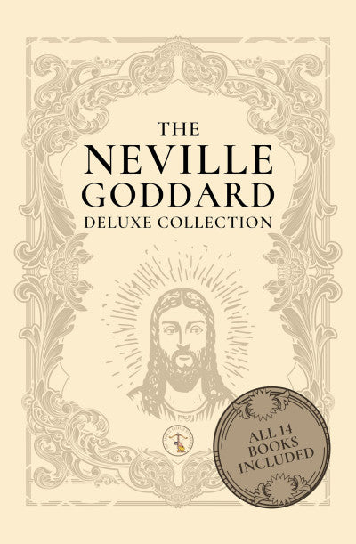 The Neville Goddard Deluxe Collection By Neville Goddard