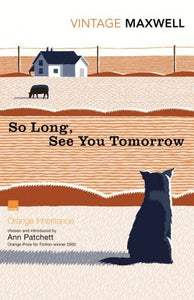 So Long, See You Tomorrow By William Maxwell