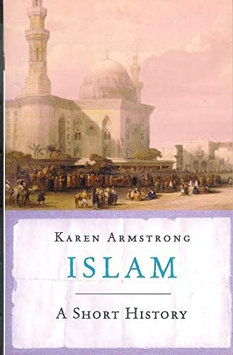 Islam: A Short History Book by Karen Armstrong