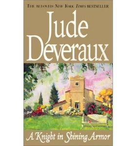 A Knight in Shining Armor by Jude Deveraux