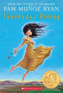Esperanza Rising By Pam Muñoz Ryan