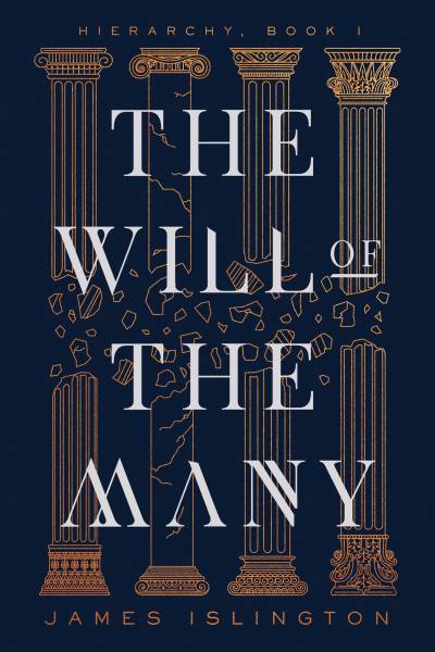 The Will of the Many (Hierarchy Book 1) By James Islington