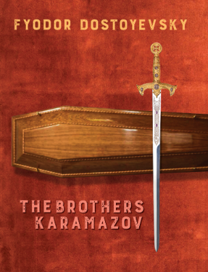 The Brothers Karamazov by Fyodor Dostoevsky