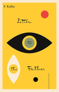 Letter to His Father by Franz Kafka