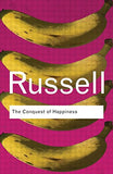 The Conquest of Happiness by Bertrand Russell